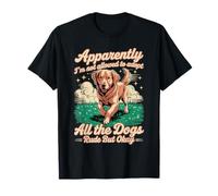 Not Allowed To Adopt all The Dogs Rude But Okay - Maglietta
