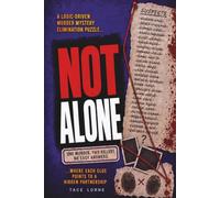 NOT ALONE: One murder. Two killers. No easy answers. A logic-driven murder mystery elimination puzzle where each clue points to a hidden partnership