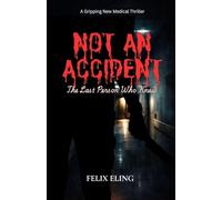 Not An Accident: The Last Person Who Knew