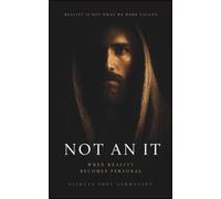 Not An It: When Reality Becomes Personal