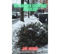 Not Another Christmas Anthology