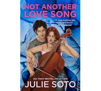 Not Another Love Song: The new scorching hot rivals-to-lovers spicy rom-com of 2024 - an instant USA Today bestseller!