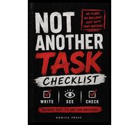 Not Another Task Checklist: Because Post-Its Are For Amateurs