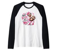 Not Boring Just Unapologetically Me Struzzo Maglia con Maniche Raglan