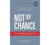 Not by Chance: How Parents Boost Their Teen's Success In and After Treatment