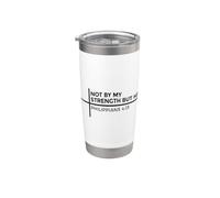 Not By My Strenght But His Bicchiere termico in acciaio inox doppia parete