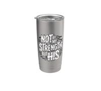 Not By My Strength But His Bicchiere termico in acciaio inox doppia parete