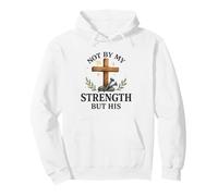 Not By My Strength But His Christian Cross Watercolor Felpa con Cappuccio