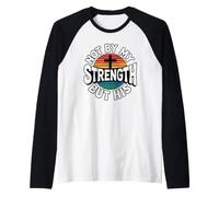 Not By My Strength But His Maglia con Maniche Raglan