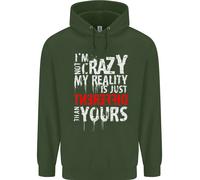 Not Crazy My Reality Is Diverso Bambini Felpa con Cappuccio