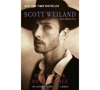 Scott Weiland Not Dead & Not for Sale (Tascabile)