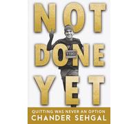 NOT DONE YET: Quitting was never really an option