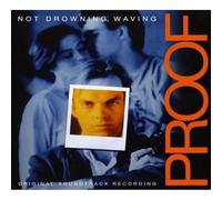Not Drowning Waving - Proof