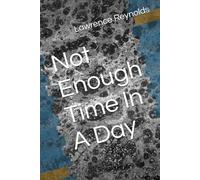 Not Enough Time In A Day