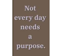 Not every day needs a purpose: A Notebook for Mental Breathing Space