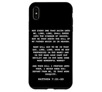 Not Every One That Saith LORD, LORD Shall... Matthew 7:21-23 Custodia per iPhone XS Max