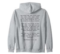 Not Every One That Saith Lord, Lord Shall... Matthew 7:21-23 Felpa con Cappuccio