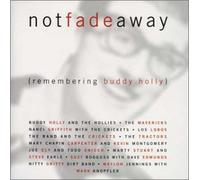 Not Fade Away-Remembering Bud
