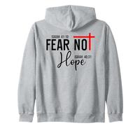 Not Fear Isaiah 40:10 Hope Isaiah 40:31 God Faith Over Fear Felpa con Cappuccio