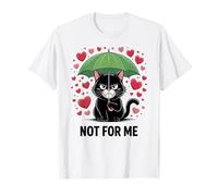 Not for Me Gatto Nero Anti-San Valentino per Gli Amanti dei Gatti Maglietta