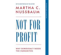 Martha C. Nussbaum Tamara Marsto Not for Profit (Tascabile) (PRESALE 03/12/2024)