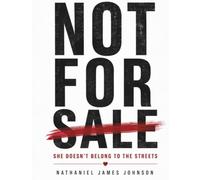 Not For Sale: She Doesn't Belong to the Streets