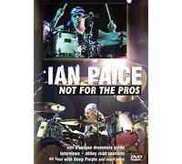Ian Paice - Not for the Pros