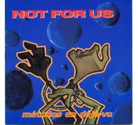 Not for Us - Metodos en Deja Vu [Import]