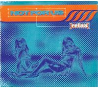 Not For Us Relax (CD)