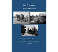 Not Forgotten: A Family of Many Shades