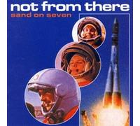 Not from There - Sand on Seven