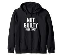 Not Guilty Just Shady Totalmente Innocente Umorismo Detto Divertente Felpa con Cappuccio