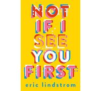 Not If I See You First – Harper Collins Publishers
