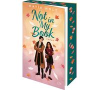 Not in My Book: Mit wunderschönem Motivfarbschnitt in der Erstauflage