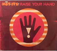 Not-Its - Raise Your Hand