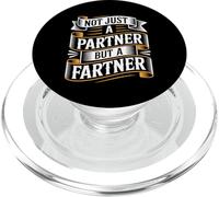 Not Just A Partner But A Fartner Couple Fart Jokes - PopSockets PopGrip per MagSafe