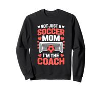 Not Just A Soccer Mom I'm The Coach Pride Quote Felpa