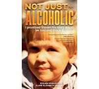 Not Just an Alcoholic