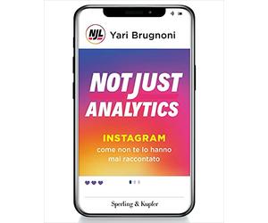 Not just analytics. Instagram come non te lo hanno mai raccontato
