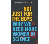 Athene Donald Not Just for the Boys (Copertina rigida)