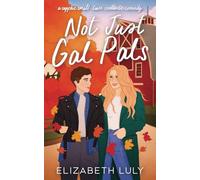 Elizabeth Luly Not Just Gal Pals (Tascabile)