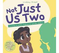 Not Just Us Two: Focusing on adults singling out specific children.