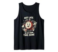 Not Late Just in My Own Time Zone Funny Clock Posters Canotta