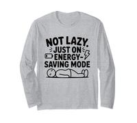 Not Lazy Just On Energy Saving Mode Divertente Citazione Sarcastica Maglia a Manica