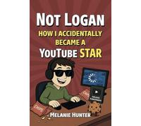 Not Logan: How I Accidentally Became A YouTube Star