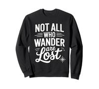 Not Lost Explorer - Camicia da Viaggio, Escursionismo, Campeggio, Wanderlust Felpa