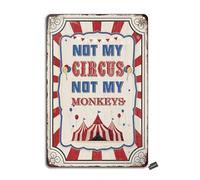 Not My Circus Not My Monkeys Metallo Look Vintage 20 x 30 cm Decorazione Artigianato Cartello per Casa Cucina Bagno Fattoria Giardino Garage Citazioni ispiratrici Decorazione da Parete