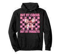 Not My Circus Not My Monkeys Tenda Carnevale Ragazza Mamma Coquette Felpa con Cappuccio
