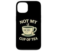 Not my Cup of Tea Idiom - Costume con divertente tazza Custodia per iPhone 13