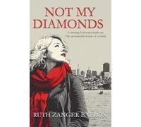 Not My Diamonds: A Missing Holocaust Heirloom